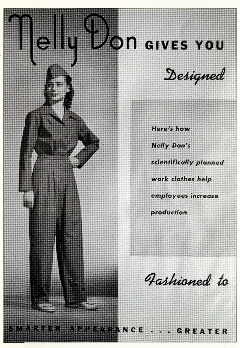 Donnelly Garment Company promotional material for their line of women’s workwear. NELLY DON: A STITCH IN TIME