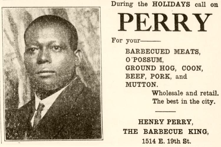Henry Perry, the Barbecue King of Kansas City. KANSAS CITY SUN